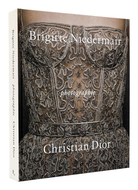 Photographie: Christian Dior by Brigitte Niedermair Hardcover